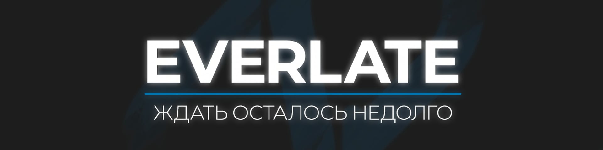 Everlate's banner